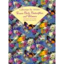 Fauve Birds, Buterflies and Flowers